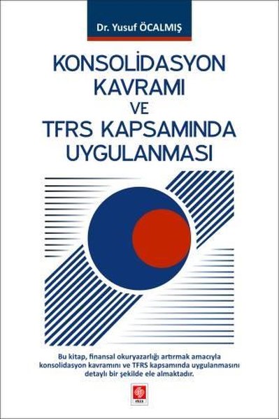 Konsolidasyon Kavramı ve TFRS Kapsamında Uygula...