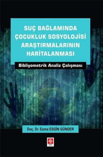 Suç Bağlamında Çocukluk Sosyolojisi Araştırmala...