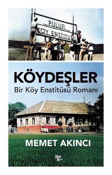 Köydeşler - Bir Köy Enstitüsü Romanı