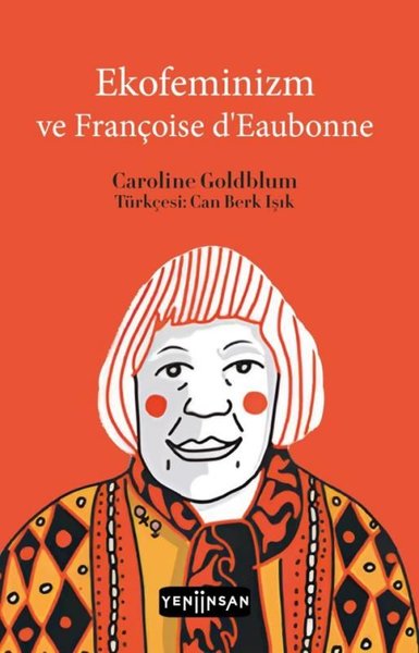 Ekofeminizm ve Françoise d'Eaubonne