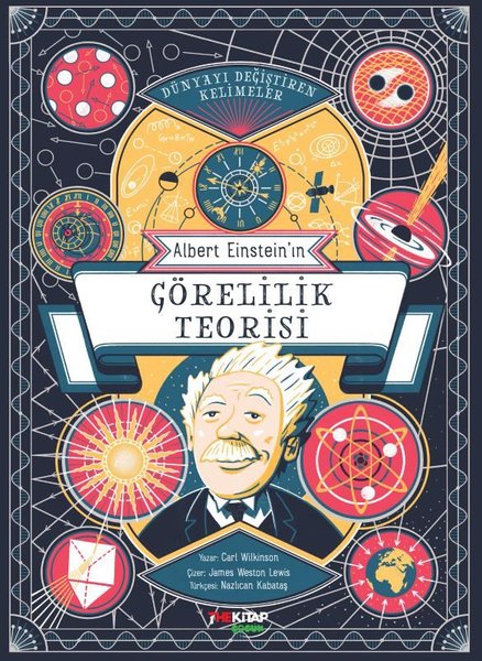 Albert Einstein'ın Görelilik Teorisi - Dünyayı Değiştiren Kelimeler