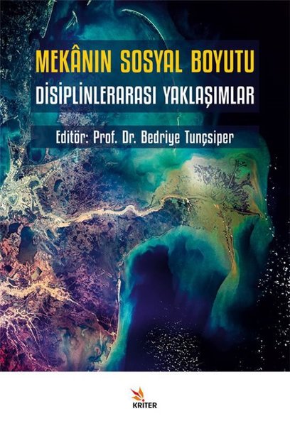 Mekanın Sosyal Boyutu - Disiplinlerarası Yaklaş...