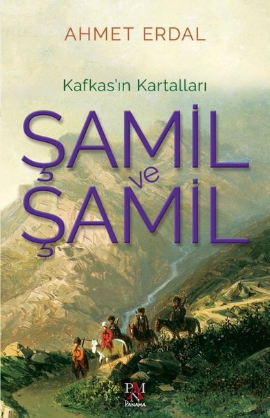 Şamil ve Şamil - Kafkas'ın Kartalları