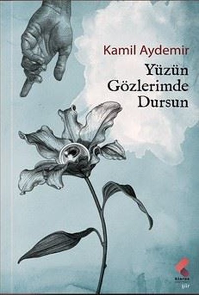 Yüzün Gözlerimde Dursun