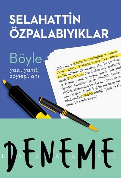 Böyle - Yazı Yanıt Söyleşi Anı