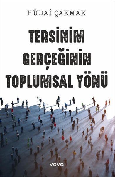 Tersinim Gerçeğinin Toplumsal Yönü