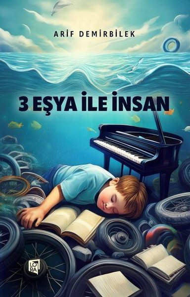 3 Eşya İle İnsan