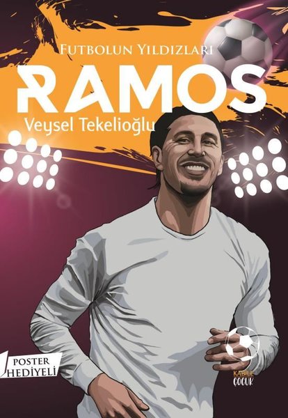 Futbolun Yıldızları: Ramos - Poster Hediyeli