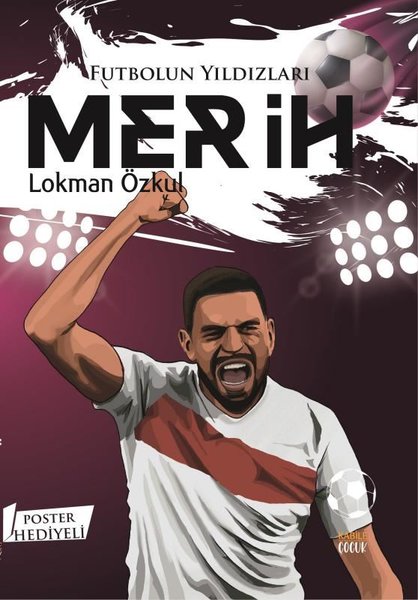 Futbolun Yıldızları: Merih - Poster Hediyeli