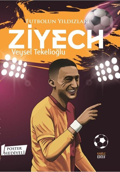 Futbolun Yıldızları: Ziyech - Poster Hediyeli