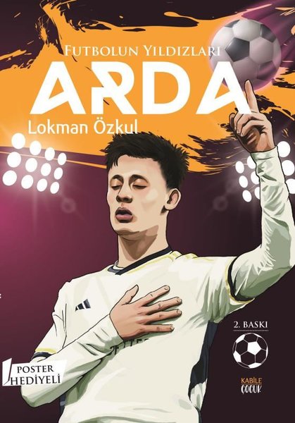 Futbolun Yıldızları: Arda - Poster Hediyeli