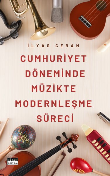 Cumhuriyet Döneminde Müzikte Modernleşme Süreci