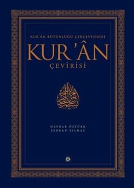 Kur'an Bütünlüğü Çerçevesinde Kur'an Çevirisi