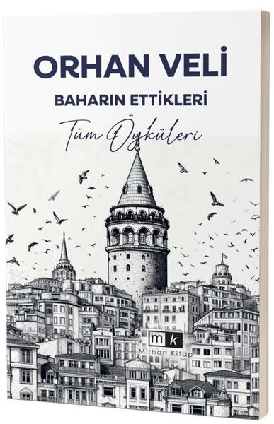 Baharın Ettikleri - Tüm Öyküleri