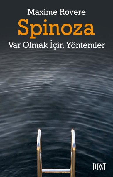 Spinoza - Var Olmak İçin Yöntemler