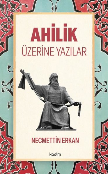 Ahilik Üzerine Yazılar