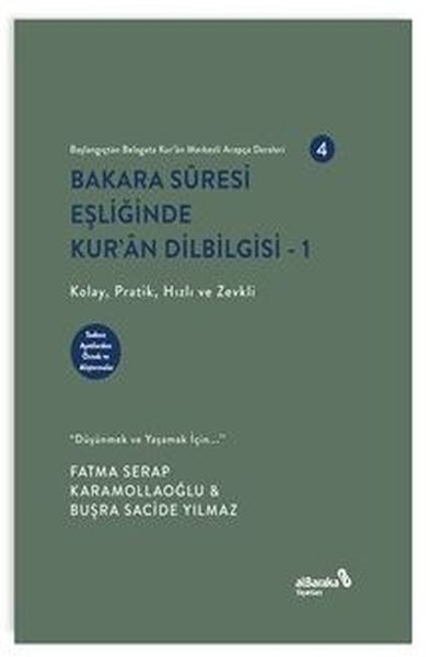 Bakara Suresi Eşliğinde Kur'an Dilbilgisi 1 - Başlangıçtan Belagata Kur'an Merkezli Arapça Dersleri