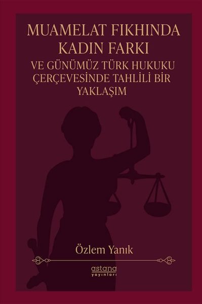 Muamelat Fıkhında Kadın Farkı ve Günümüz Türk H...