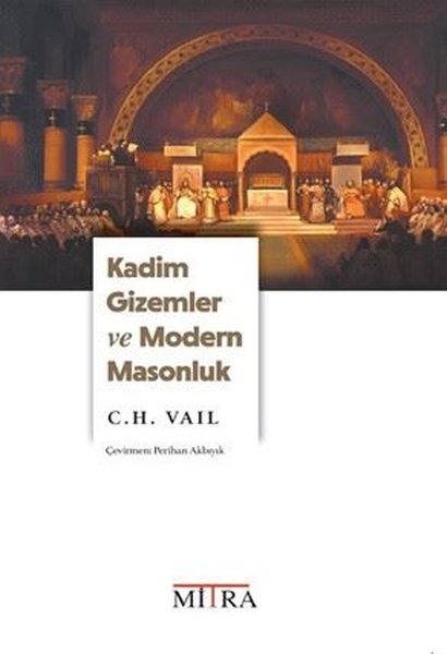 Kadim Gizemler ve Modern Masonluk