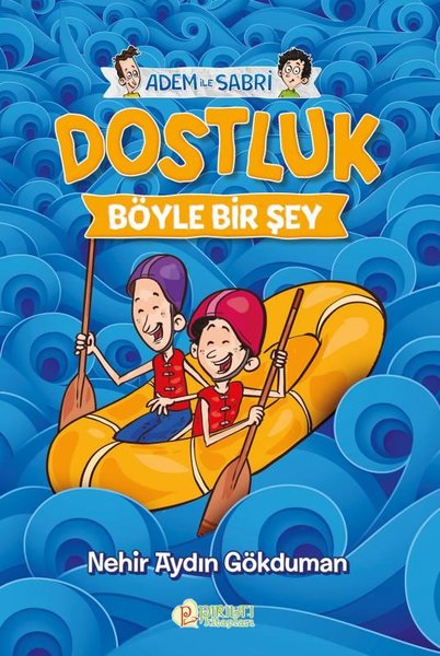 Adem İle Sabri - Dostluk Böyle Bir Şey