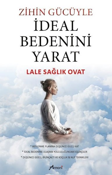 Zihin Gücüyle İdeal Bedenini Yarat