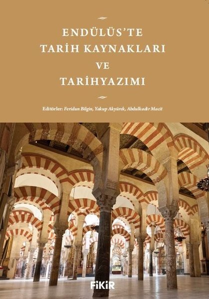 Endülüs'te Tarih Kaynakları ve Tarihyazımı