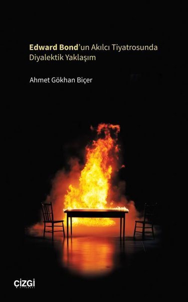 Edward Bond'un Akılcı Tiyatrosunda Diyalektik Y...