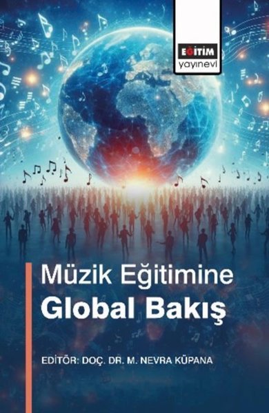 Müzik Eğitimine Global Bakış