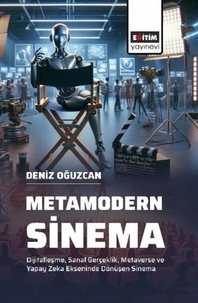 Metamodern Sinema - Dijitalleşme Sanal Gerçekli...