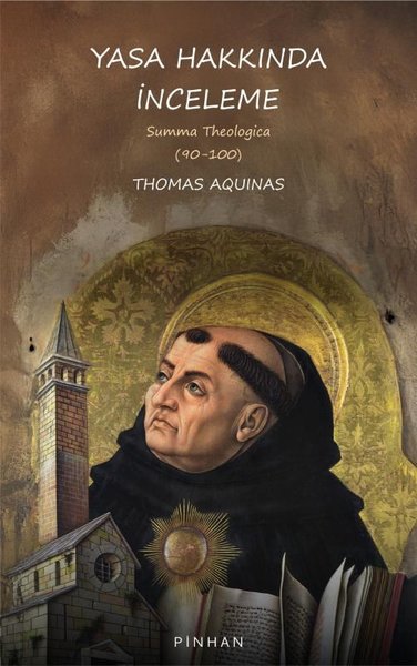 Yasa Hakkında İnceleme - Summa Theologica (90 -...