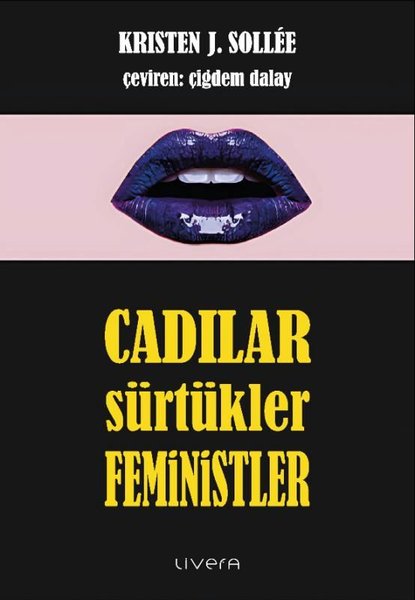 Cadılar Sürtükler Feministler