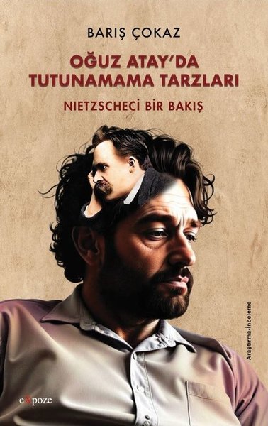 Oğuz Atay'da Tutunamama Tarzları - Nietzscheci ...