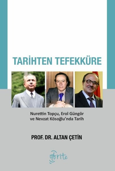 Tarihten Tefekküre - Nurettin Topçu Erol Güngör...