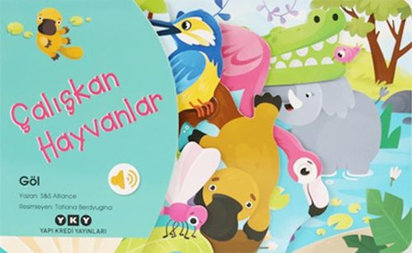 Çalışkan Hayvanlar - Göl