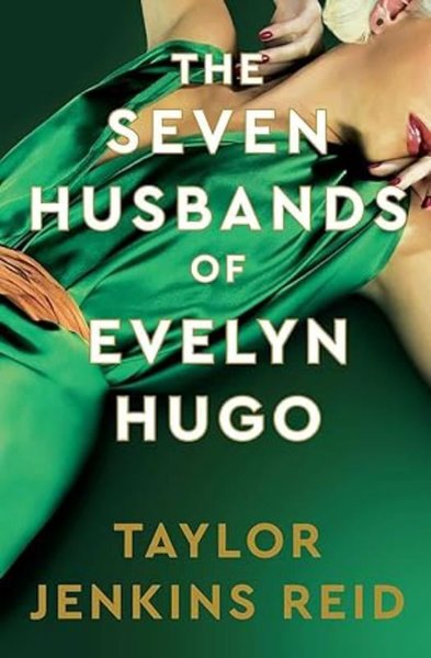 The Seven Husbands of Evelyn Hugo: Deluxe editi...