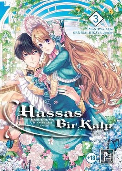 Hassas Bir Kalp - Nasıl Dük'ün Hizmetçisi Oldum? 3