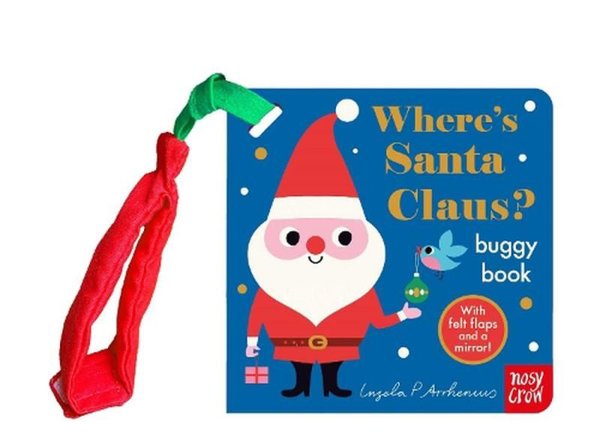Felt Flaps Where'S Santa Claus? (Buggy Book)