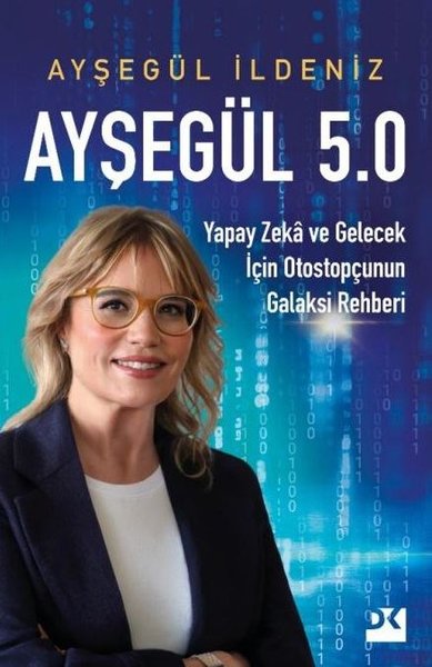 Ayşegül 5.0 - Yapay Zeka ve Gelecek İçin Otosto...