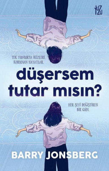 Düşersem Tutar mısın?