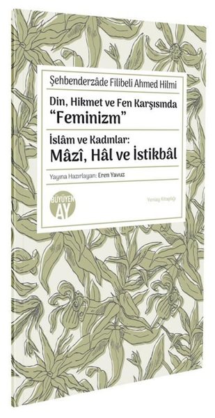 Din Hikmet ve Fen Karşısında Feminizm - İslam v...