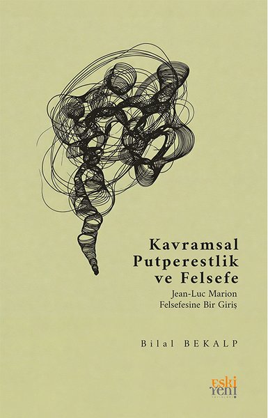 Kavramsal Putperestlik ve Felsefe - Jean - Luc ...