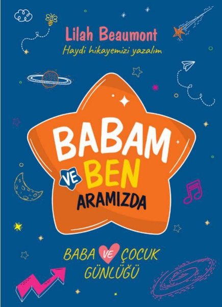 Babam ve Ben - Baba ve Çocuk Günlüğü
