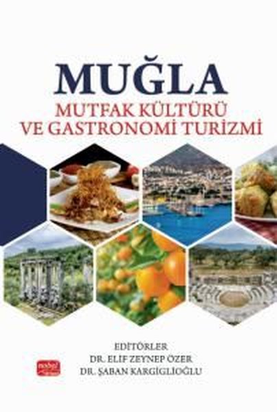 Muğla Mutfak Kültürü ve Gastronomi Turizmi