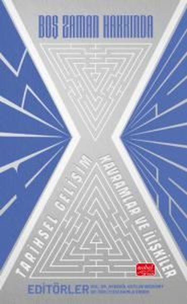 Boş Zaman Hakkında - Tarihsel Gelişim Kavramlar...