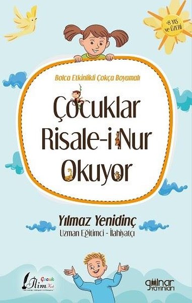 Çocuklar Risale-i Nur Okuyor - Bolca Etkinlikli...