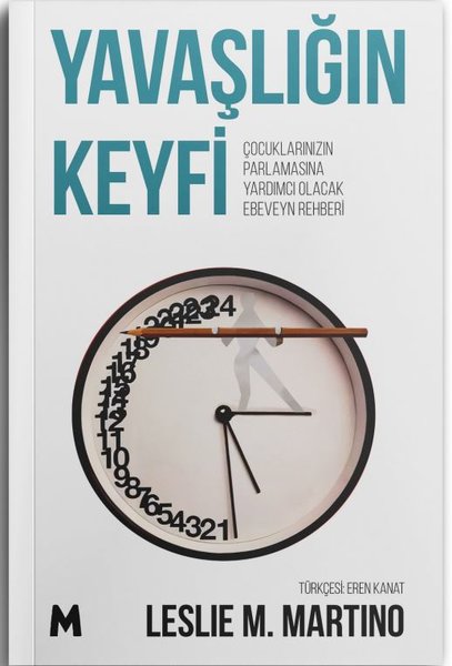 Yavaşlığın Keyfi-Çocukların Parlamasına Yardımc...