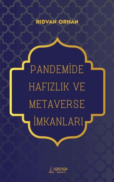 Pandemide Hafızlık ve Metaverse İmkanları