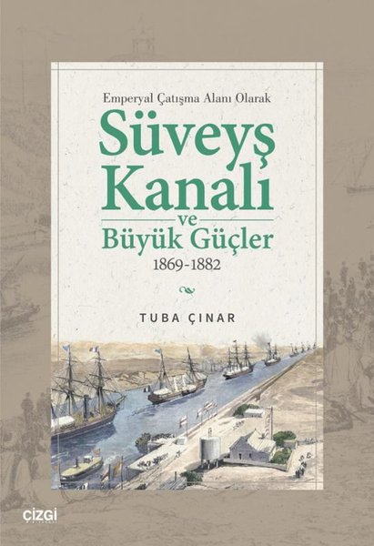 Emperyal Çatışma Alanı Olarak Süveyş Kanalı ve ...