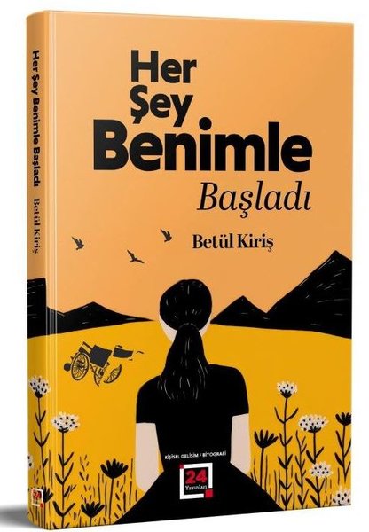 Her Şey Benimle Başladı