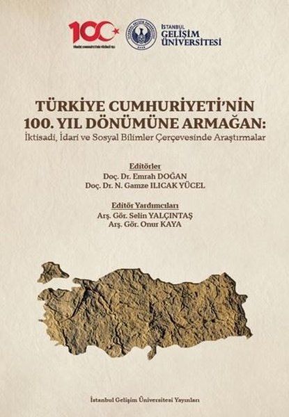 Türkiye Cumhuriyeti'nin 100. Yıl Dönümüne Armağ...